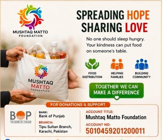 Mushtaq Matto Foundation spreading hope and sharing love